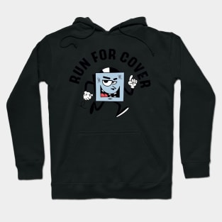 Run for cover Hoodie